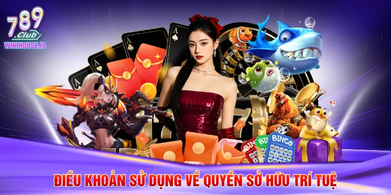 Điều Khoản Sử Dụng 3 Điều khoản sử dụng về quyền sở hữu trí tuệ
