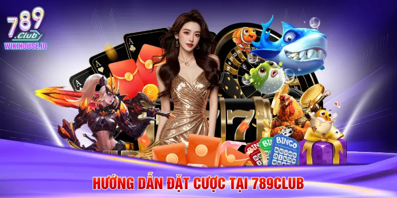 Poker 789Club - Bí Quyết Chơi Hiệu Quả Và Chuyên Nghiệp 4 Hướng dẫn đặt cược tại 789Club